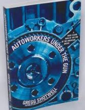 Autoworkers Under the Gun buku djaman baroe